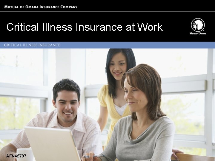 Critical Illness Insurance at Work AFN 42797 