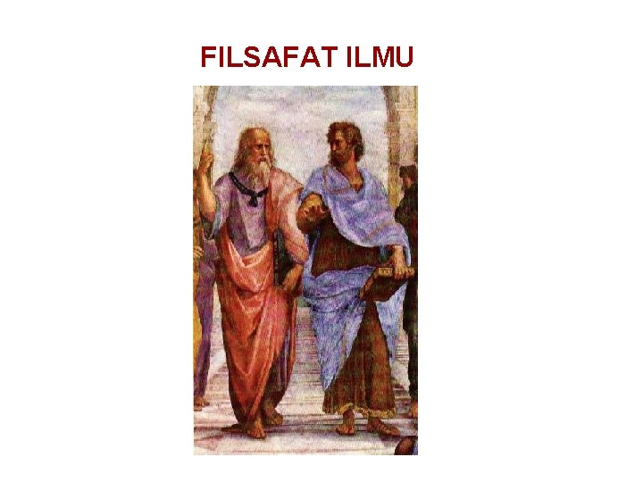 FILSAFAT ILMU 