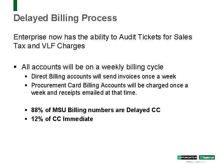 Delayed Billing Process Enterprise now has the ability to Audit Tickets for Sales Tax