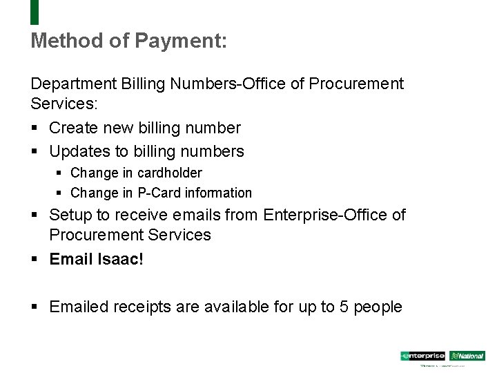 Method of Payment: Department Billing Numbers-Office of Procurement Services: § Create new billing number