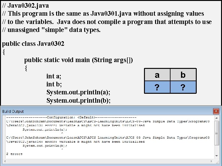 // Java 0302. java // This program is the same as Java 0301. java // Java 0302. java // This program is the same as Java 0301. java