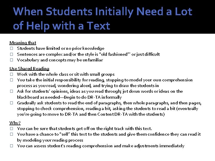 When Students Initially Need a Lot of Help with a Text Meaning that �