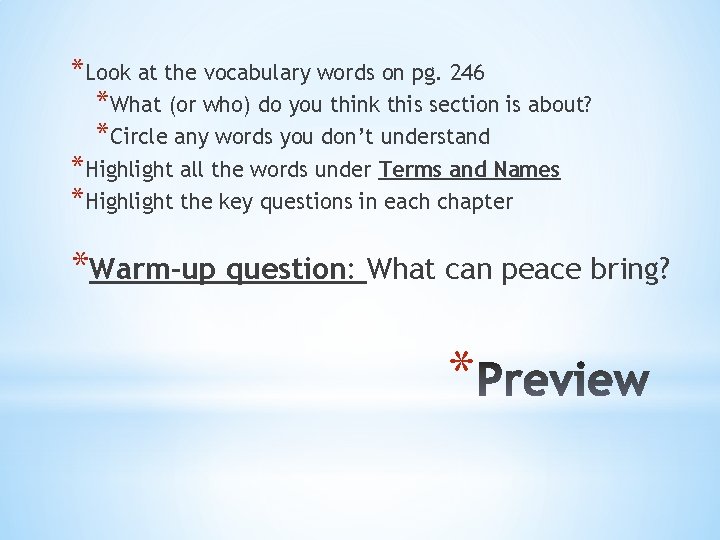 *Look at the vocabulary words on pg. 246 *What (or who) do you think *Look at the vocabulary words on pg. 246 *What (or who) do you think