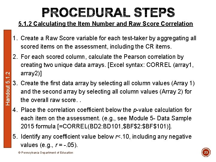 5. 1. 2 Calculating the Item Number and Raw Score Correlation Handout 5. 1.