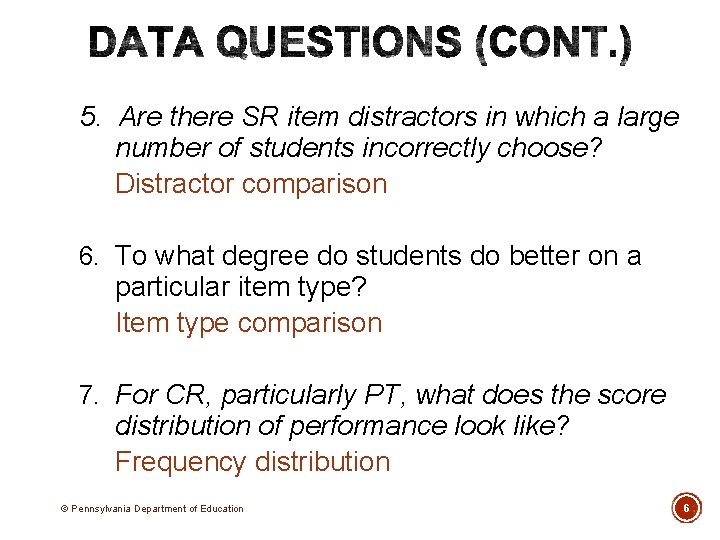 5. Are there SR item distractors in which a large number of students incorrectly