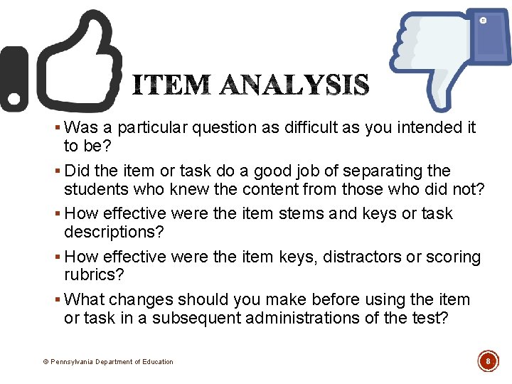 § Was a particular question as difficult as you intended it to be? §