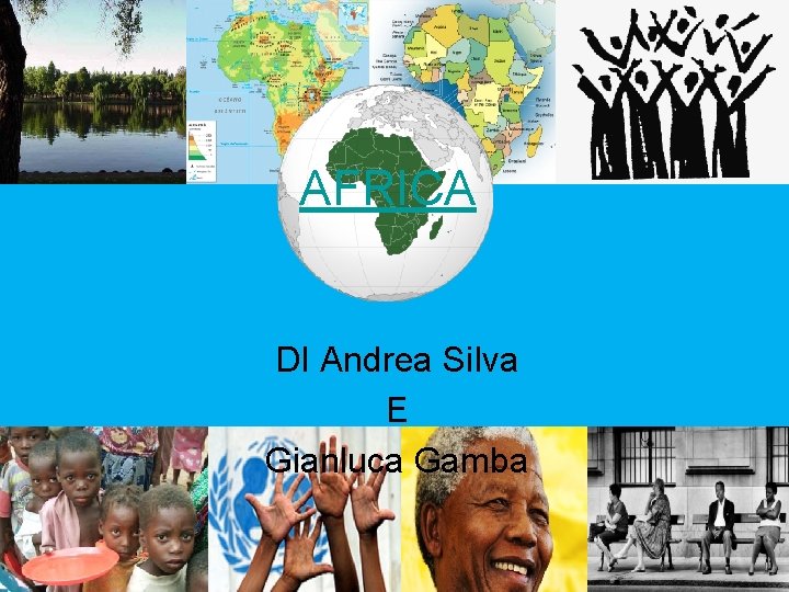 AFRICA DI Andrea Silva E Gianluca Gamba 