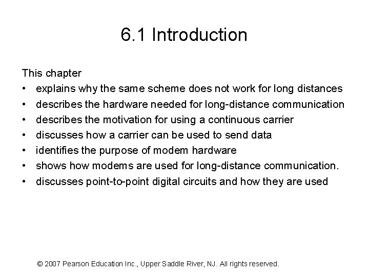 6. 1 Introduction This chapter • explains why the same scheme does not work