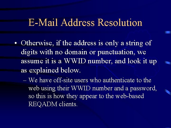 E-Mail Address Resolution CDIS of • Otherwise, if the address is only a string