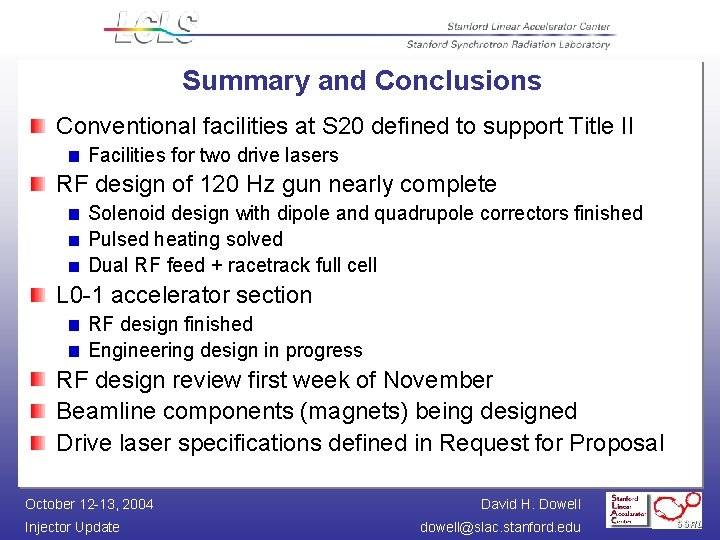 Summary and Conclusions Conventional facilities at S 20 defined to support Title II Facilities