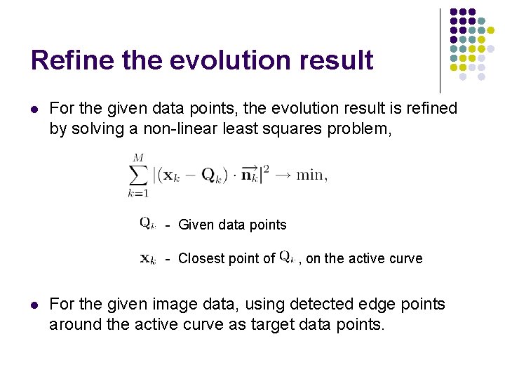 Refine the evolution result l For the given data points, the evolution result is