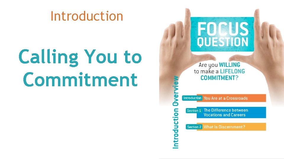 Introduction Calling You to Commitment 
