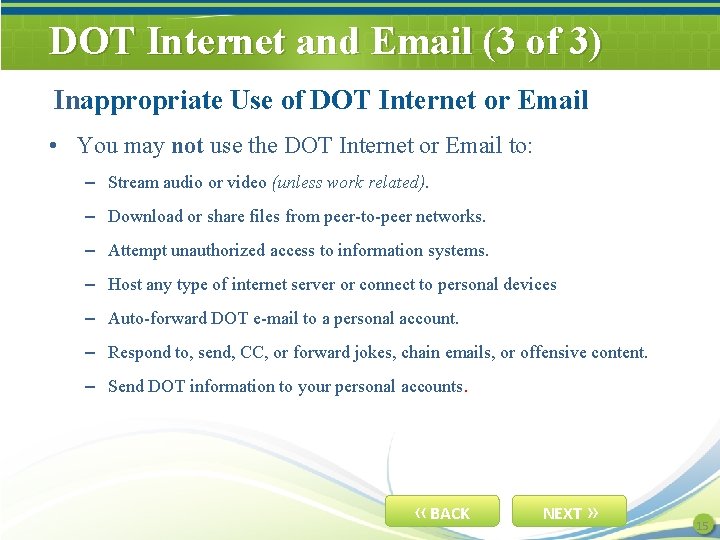 DOT Internet and Email (3 of 3) Inappropriate Use of DOT Internet or Email