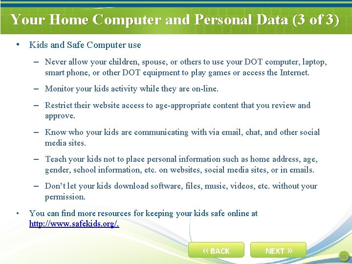 Your Home Computer and Personal Data (3 of 3) • Kids and Safe Computer
