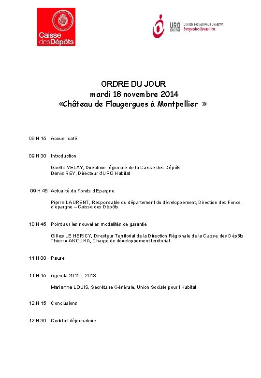 ORDRE DU JOUR mardi 18 novembre 2014 «Château de Flaugergues à Montpellier » 09