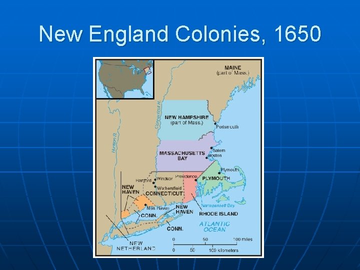 New England Colonies, 1650 