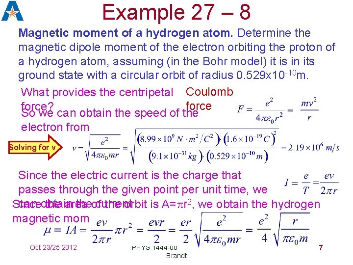 Example 27 – 8 Magnetic moment of a hydrogen atom. Determine the magnetic dipole