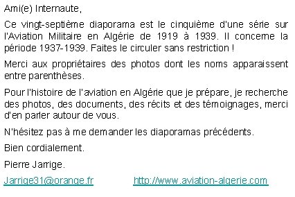 Ami(e) Internaute, Ce vingt-septième diaporama est le cinquième d’une série sur l’Aviation Militaire en