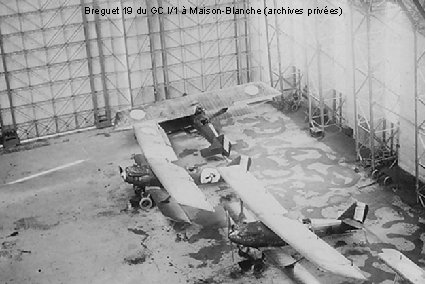 Breguet 19 du GC I/1 à Maison-Blanche (archives privées) 