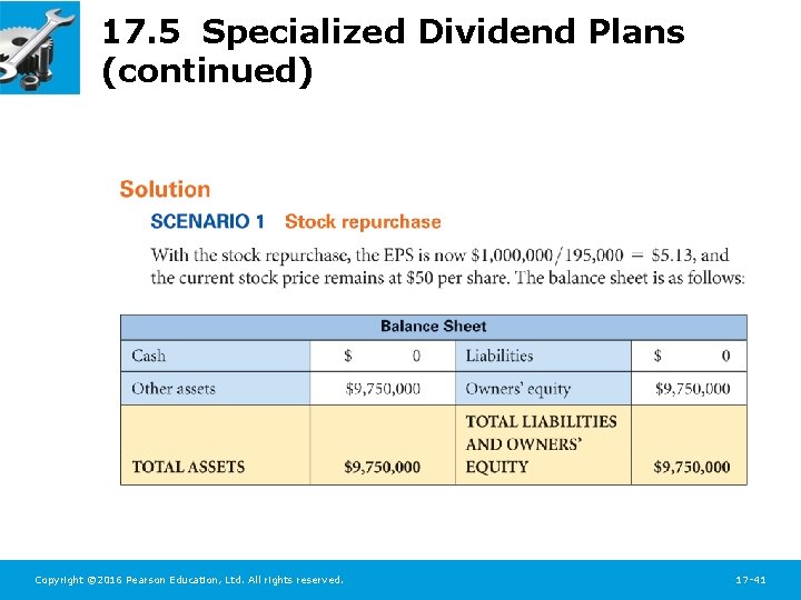 17. 5 Specialized Dividend Plans (continued) Copyright © 2016 Pearson Education, Ltd. All rights