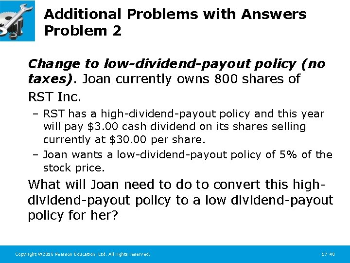 Additional Problems with Answers Problem 2 Change to low-dividend-payout policy (no taxes). Joan currently