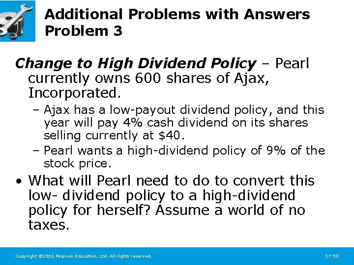 Additional Problems with Answers Problem 3 Change to High Dividend Policy – Pearl currently