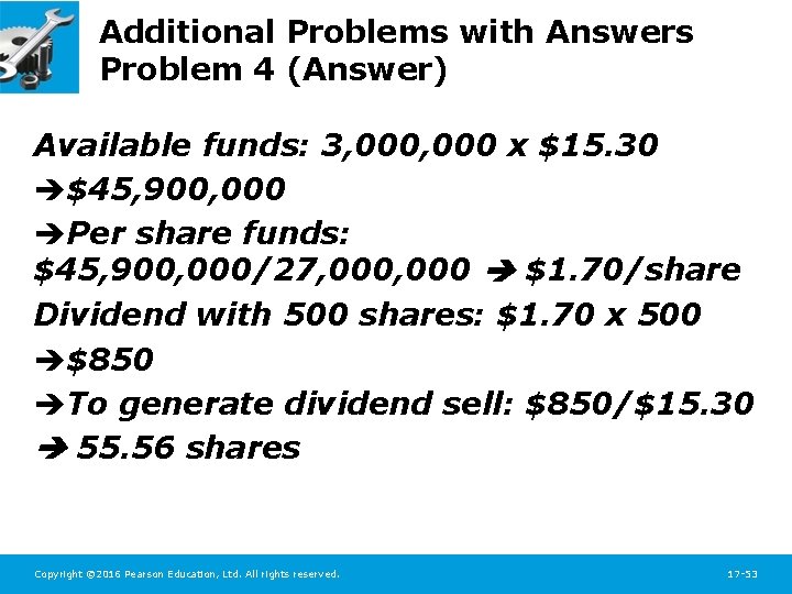 Additional Problems with Answers Problem 4 (Answer) Available funds: 3, 000 x $15. 30