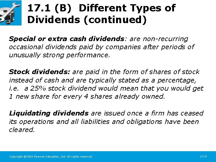 17. 1 (B) Different Types of Dividends (continued) Special or extra cash dividends: are