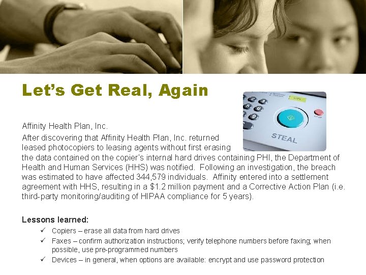 Let’s Get Real, Again Affinity Health Plan, Inc. After discovering that Affinity Health Plan,