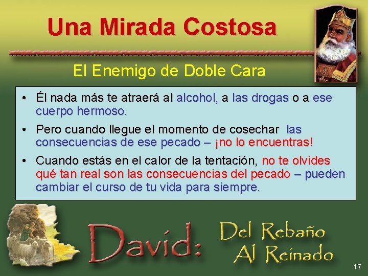 Una Mirada Costosa El Enemigo de Doble Cara • Él nada más te atraerá
