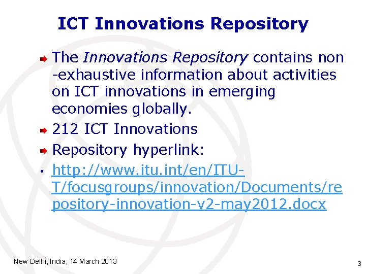 ICT Innovations Repository • The Innovations Repository contains non -exhaustive information about activities on