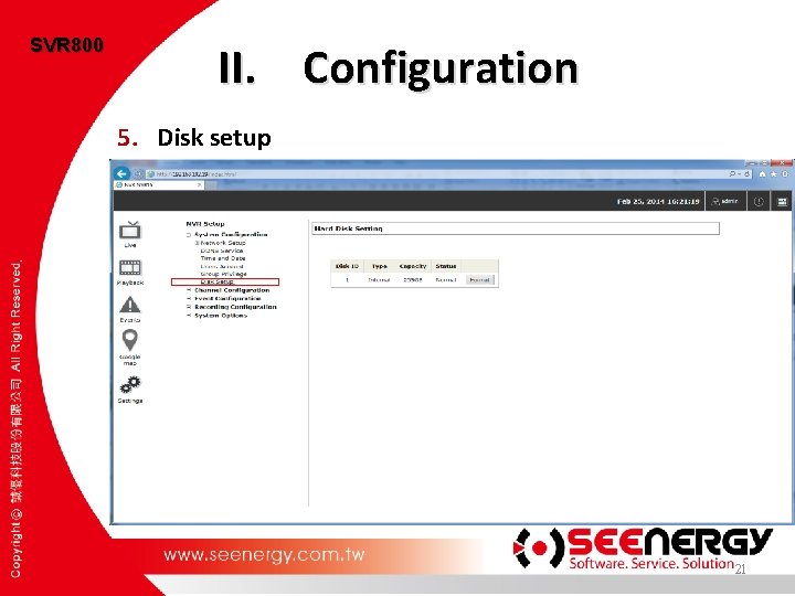 SVR 800 II. Configuration 5. Disk setup 21 