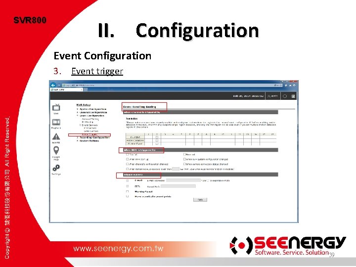 SVR 800 II. Configuration Event Configuration 3. Event trigger 39 