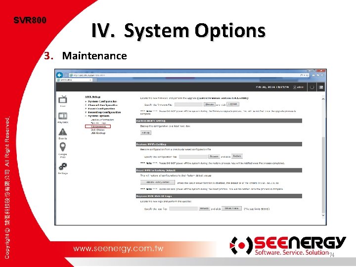 SVR 800 IV. System Options 3. Maintenance 74 