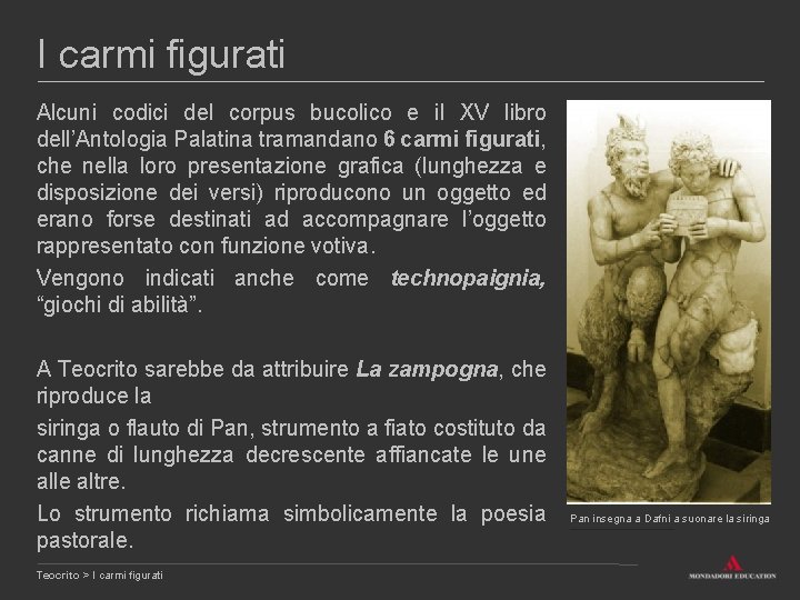 I carmi figurati Alcuni codici del corpus bucolico e il XV libro dell’Antologia Palatina
