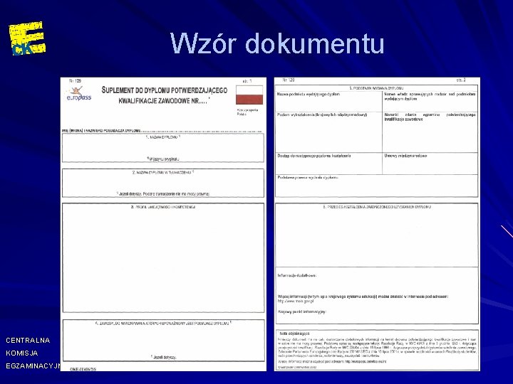 Wzór dokumentu CENTRALNA KOMISJA EGZAMINACYJNA 31 