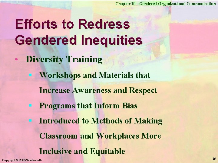 Chapter 10 - Gendered Organizational Communication Efforts to Redress Gendered Inequities • Diversity Training