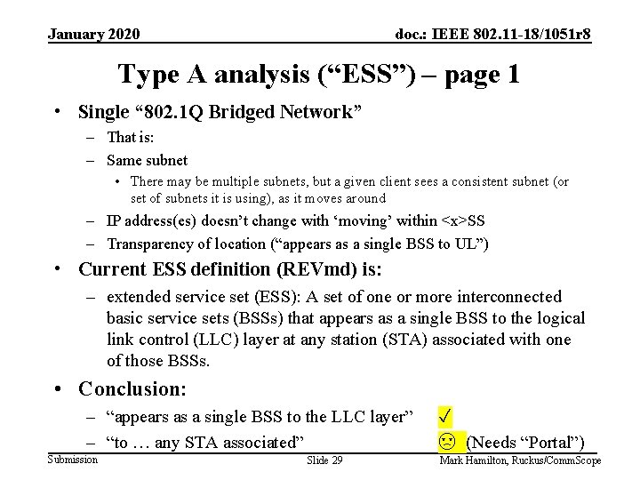 January 2020 doc. : IEEE 802. 11 -18/1051 r 8 Type A analysis (“ESS”)