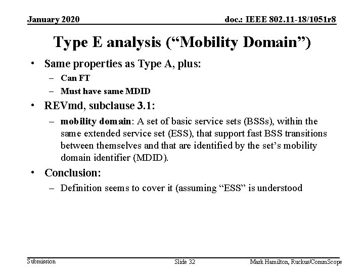 January 2020 doc. : IEEE 802. 11 -18/1051 r 8 Type E analysis (“Mobility