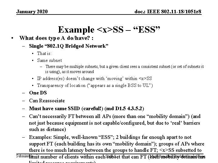 January 2020 doc. : IEEE 802. 11 -18/1051 r 8 Example <x>SS – “ESS”