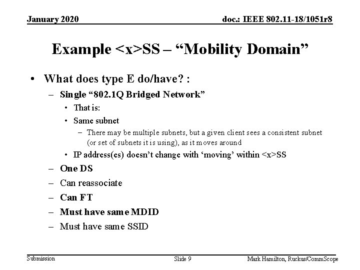 January 2020 doc. : IEEE 802. 11 -18/1051 r 8 Example <x>SS – “Mobility