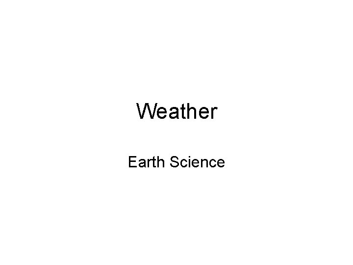 Weather Earth Science 