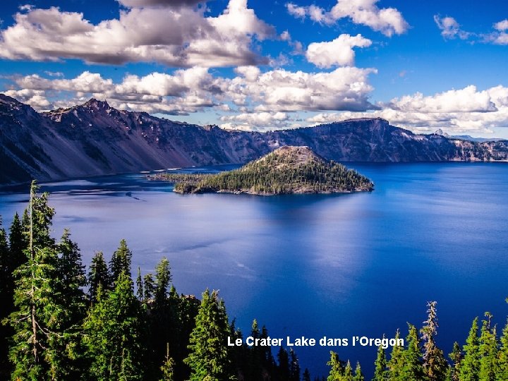 Le Crater Lake dans l’Oregon 