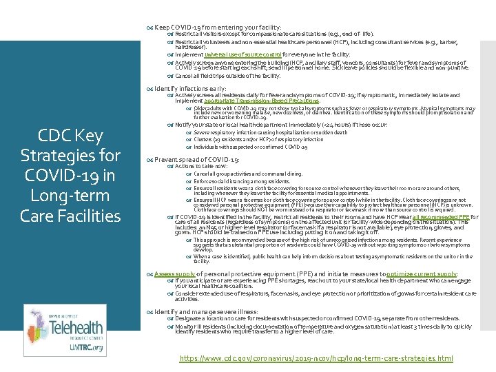  Keep COVID-19 from entering your facility: Restrict all visitors except for compassionate care