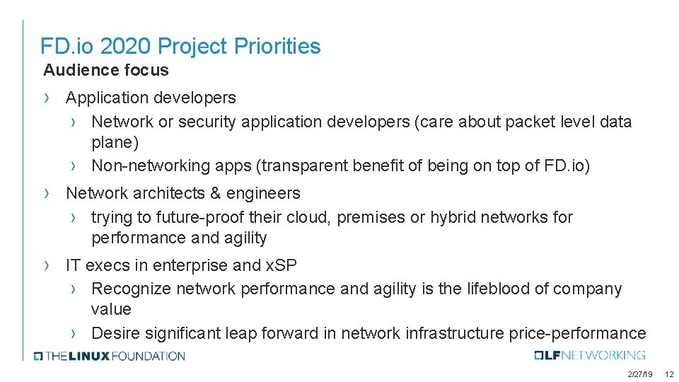 FD. io 2020 Project Priorities Audience focus › Application developers › Network or security