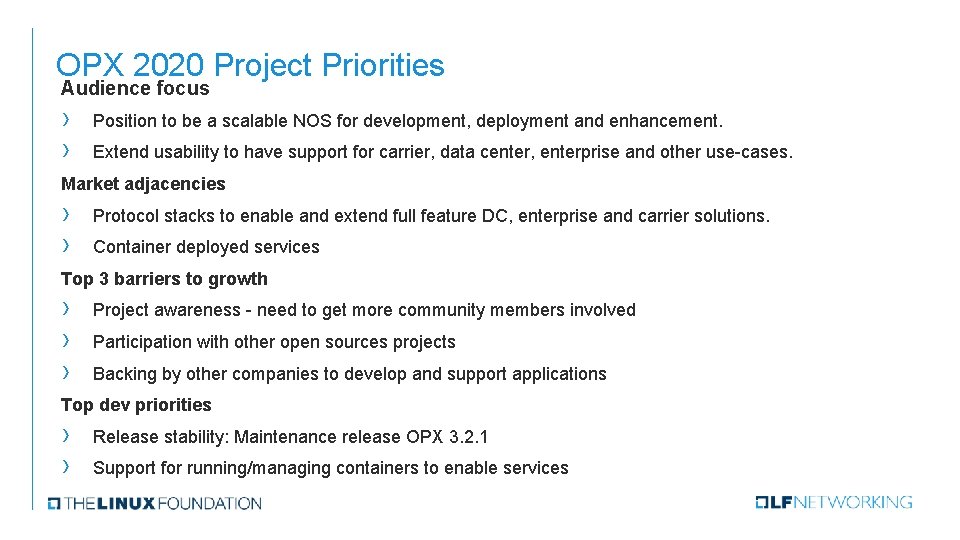 OPX 2020 Project Priorities Audience focus › › Position to be a scalable NOS