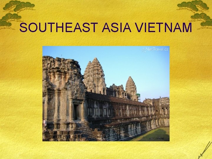 SOUTHEAST ASIA VIETNAM 