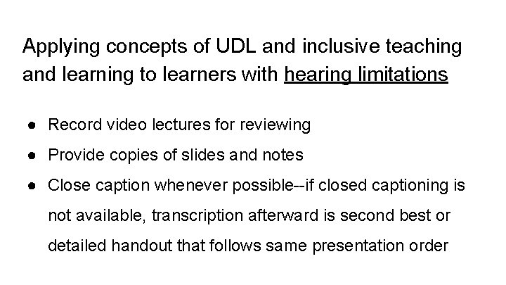 Applying concepts of UDL and inclusive teaching and learning to learners with hearing limitations