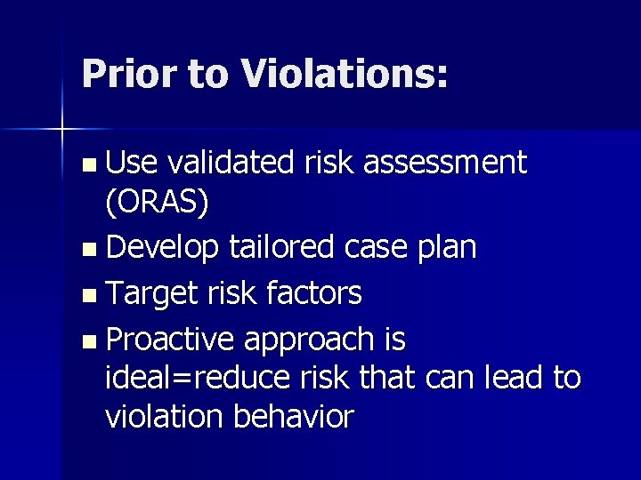 Responding to Violations Through EvidenceBased Practices Presented to