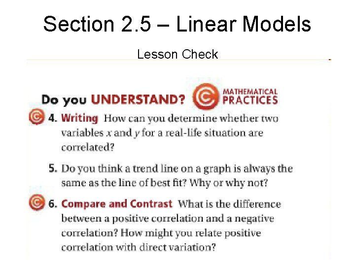 Section 2. 5 – Linear Models Lesson Check 